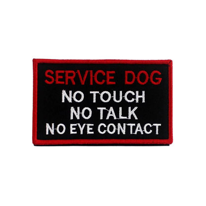 No Touch, No Talk, No Eye Contact | Velcro Dog Harness Patch