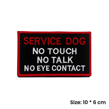 No Touch, No Talk, No Eye Contact | Velcro Dog Harness Patch