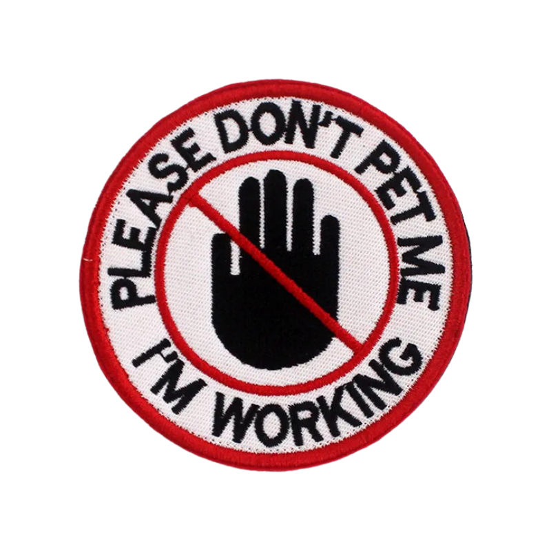 Please Don't Pet Me | Velcro Dog Harness Patch