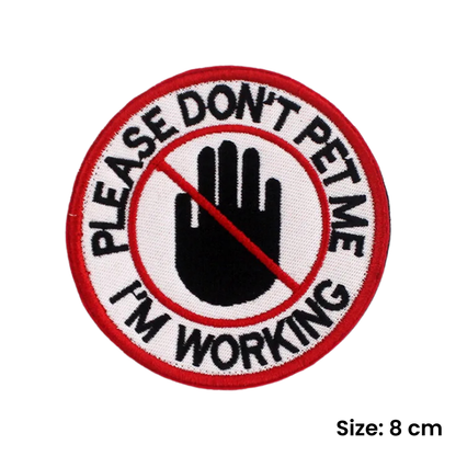 Please Don't Pet Me | Velcro Dog Harness Patch