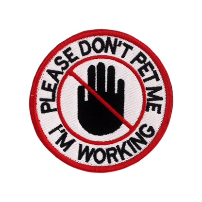 Please Don't Pet Me | Velcro Dog Harness Patch - Canine Culture